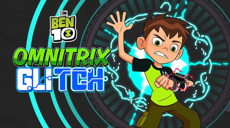 Ben 10: Omnitrix Glitch