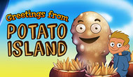 Greetings From Potato Island