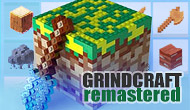 GrindCraft Remastered