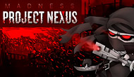 Madness: Project Nexus