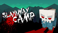 Slayaway Camp